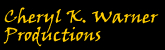 Cheryl K. Warner Productions